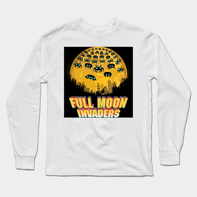 Full Moon Invaders Long Sleeve T-Shirt by Pigeon585